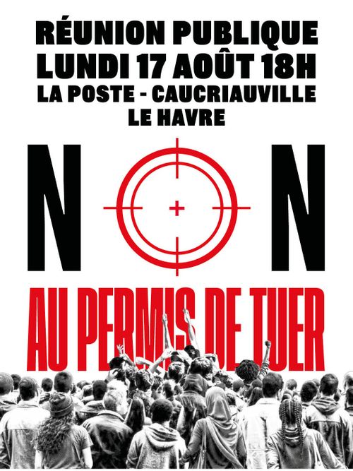 Réunion publique / Non au permis de tuer