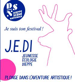 FESTIVAL J.E.D.I JEUNESSE . ÉCOLOGIE . DIEPPE