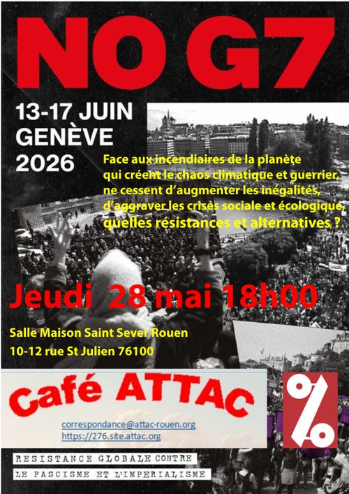 Café ATTAC Rouen agglo - NON au G7